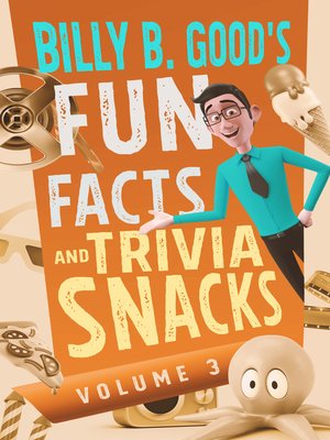 cover image of Billy B. Good's Fun Facts and Trivia Snacks